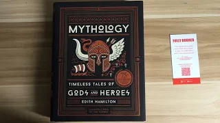 Unboxing Mythology: 75th Anniversary Illustrated Edition by Edith Hamilton