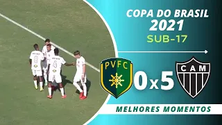 PORTO VITORIA 0 X 5 ATLETICO (MG) | COPA DO BRASIL SUB-17 | 21/09/21