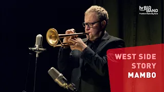 West Side Story: "MAMBO" | Frankfurt Radio Big Band | Günter Bollmann | Trombone