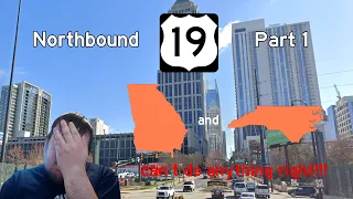 US 19 Northbound Part 1: A Southeastern Misadventure