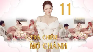 TRÀ CHIỀU CÙNG MỢ CHẢNH|TẬP 11 "Puka, Gin Tuấn Kiệt sửng sốt khi mợ Chảnh mua 80ha đất chỉ vì "rảnh"