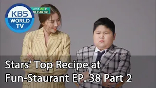 Stars' Top Recipe at Fun-Staurant | 편스토랑 EP.38 Part 2 [SUB : ENG,IND/2020.07.28]