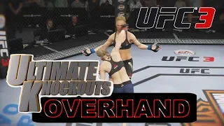 Overhand Knockouts! - EA Sports UFC 3