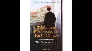 Áudio Livro Memórias Póstumas de Brás Cubas Machado de Assis COMPLETO