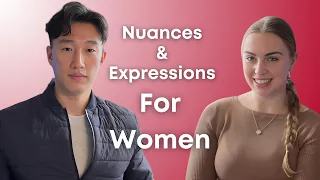 Master English Nuances and Expressions: For Female Advanced Learners