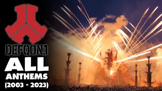 All Anthems of Defqon.1 (2003 - 2023)