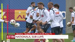 România - Bulgaria, amicalul orgoliilor. Meciul e în direct la Prima TV
