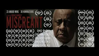 MISCREANT ★ 23 Award Wins ★ One of the Best Short Films of 2019 ★ Directed by Rocky Ramsey