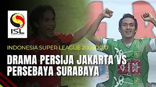 Drama Persija Jakarta VS Persebaya Surabaya | Indonesia Super League 2009/2010