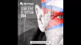 RITMO - Some Kind Of Rhythm 004 (DJ Mix 2015)