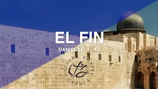 ISRAEL Y EL FIN DEL MUNDO (020 DANIEL 12: 1-13) GUERRA EN ISRAEL