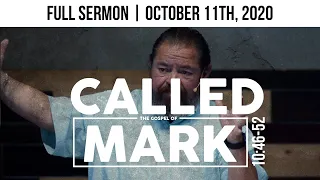 Called | Mark 10:46-52 | Full Sermon
