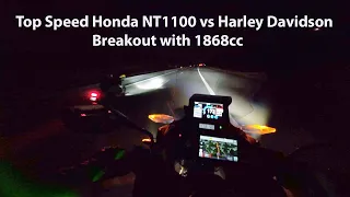 Honda NT1100 🏍️  top speed  Vs Harley Davidson Breakout with 1868cc top speed - 4K UltraHD