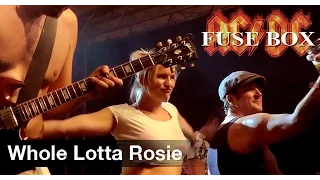 Fuse Box (AC/DC-Coverband) - Whole Lotta Rosie - Live 2015