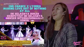 2ND CHANCE X LYODRA - MAKING LOVE OUT OF NOTHING AT ALL (Air Supply)| INI SEKELAS KONSER!!|XFactorid