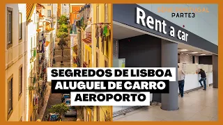 Os Segredos das Locadoras de Carro em Lisboa REVELADOS e uma Exclusiva Visita ao Aeroporto!