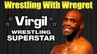 The Life & Times of Virgil | Wrestling With Wregret