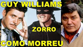 O Triste Fim de GUY WILLIAMS o ZORRO