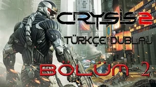 Crysis 2: Bölüm 2 - Davetsiz Misafir (Türkçe Dublaj 2016)