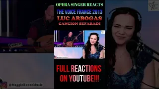 Opera Singer Reacts to Luc Arbogast Cancion Sefaradi (The Voice 2013) #shorts #reaction