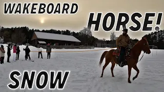 Wakeboarding in the Snow Behind a Horse! Wait. What?!