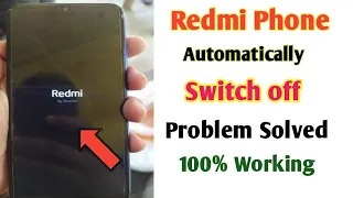 Redmi Phone Automatically Switch Off Problem Solve 💯| Mobile Automatic Restart 2022