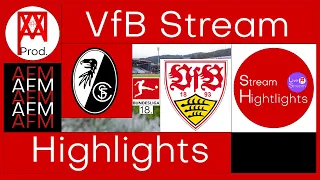 SC Freiburg 2:1 VfB Stuttgart | Reaktion | Stream Highlights