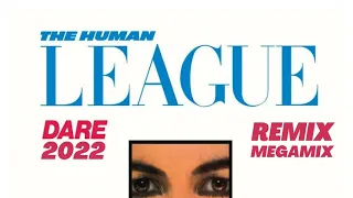 The Human League - Dare 2022 (Remix Megamix)