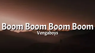 Vengaboys - Boom Boom Boom (Lyrics) | Want You In My Room [Tiktok Song]