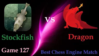 Stockfish vs Dragon  |  Chess Engine Best Match  |  Game 127