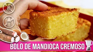 BOLO DE MANDIOCA NO LIQUIDIFICADOR CREMOSO SEM FARINHA