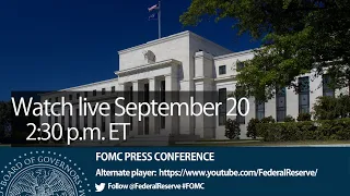 FOMC Press Conference September 20, 2023