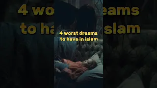 4 worst dreams to have in Islam🌙 #islam #shorts #ytshorts #viralvideo