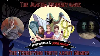 The Joanna Dennehy Case and Terrifying Truth about Mimics Made by Headliner