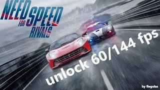 How to Unlock the 60/144 fps in Need For Speed Rivals