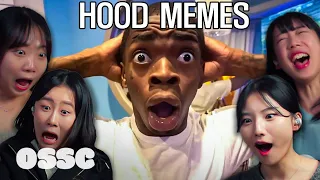 Korean Girls Shocked By Funniest Hood Savage Memes! | 𝙊𝙎𝙎𝘾