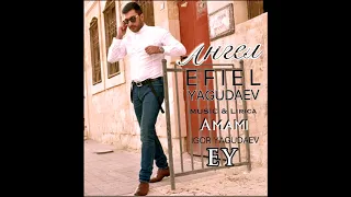 Efiel Yagudaev ~ “Ангел”