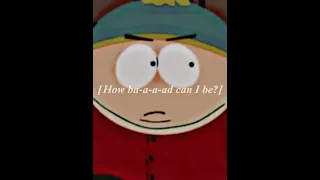 How bad can I be? Eric Cartman 🛒