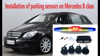 How to install parking sensors on Mercedes Benz B 200