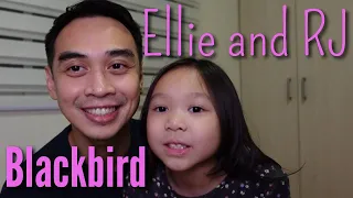 Blackbird (The Beatles Cover) - RJ and 5-Year-Old Ellie