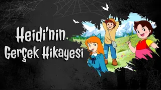 Heidi Gerçek Hikayesi ve Köle Çocuklar