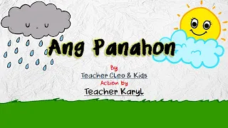 "Ang  Panahon" (Action by Teacher Karyl) - Kinder Song