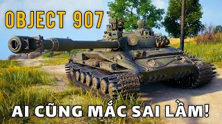 Object 907: Chiến thuật sai lầm khi chơi World of Tanks!