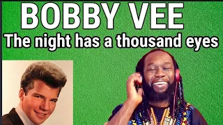 BOBBY VEE The night has a thousand eyes REACTION - These songs are work of genius!