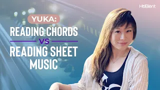 Reading Chords vs. Reading Sheet | Yuka