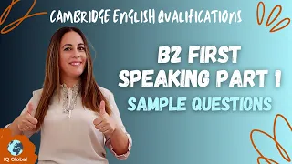 B2 First Speaking Part 1  | Sample Questions