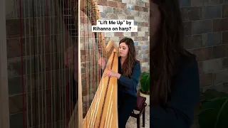 Playing “Lift Me Up” by Rihanna on harp!