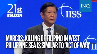 Marcos: Killing of Filipino in West Philippine Sea is similar to 'act of war'