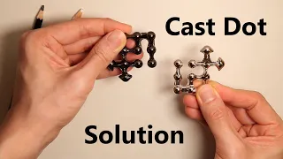 How to solve the Hanayama Cast Dot - Solution