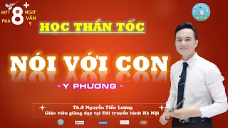 Nói với con của Y Phương Ngữ Văn 9 hay nhất|Học Văn Thầy Lượng